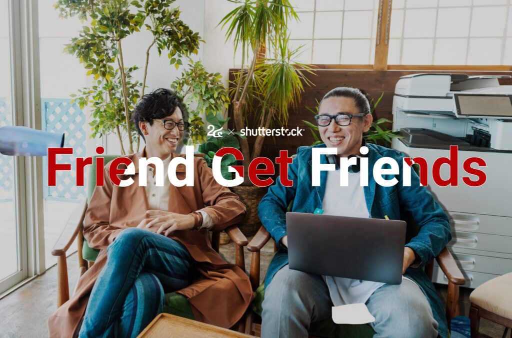 Friend Get Friends ชวนเพื่อนมาใช้ภาพถูกลิขสิทธิ์ จาก Number 24 x Shutterstock